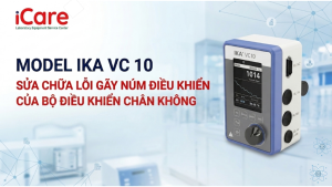 SỬA CHỮA LỖI GÃY NÚM ĐIỀU KHIỂN CỦA BỘ ĐIỀU KHIỂN CHÂN KHÔNG MODEL IKA VC 10