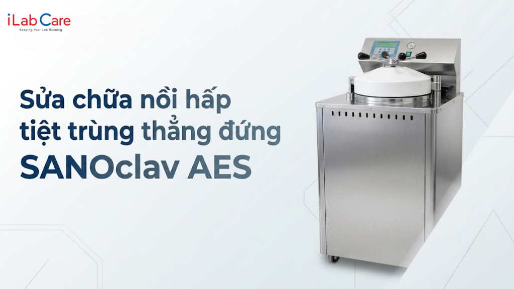 Sửa chữa nồi hấp tiệt trùng thẳng đứng AES hãng SANOclav