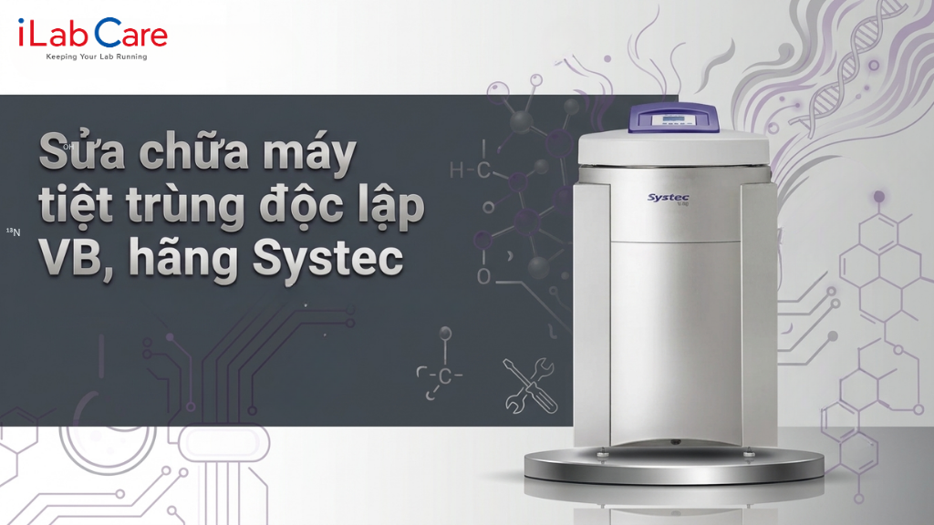 Sửa chữa máy tiệt trùng đứng độc lập VB hãng Systec