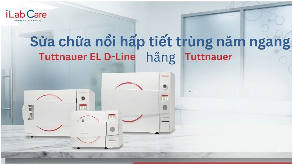 Sửa chữa nồi hấp tiệt trùng nằm ngang Tuttnauer EL D-Line hãng Tuttnauer
