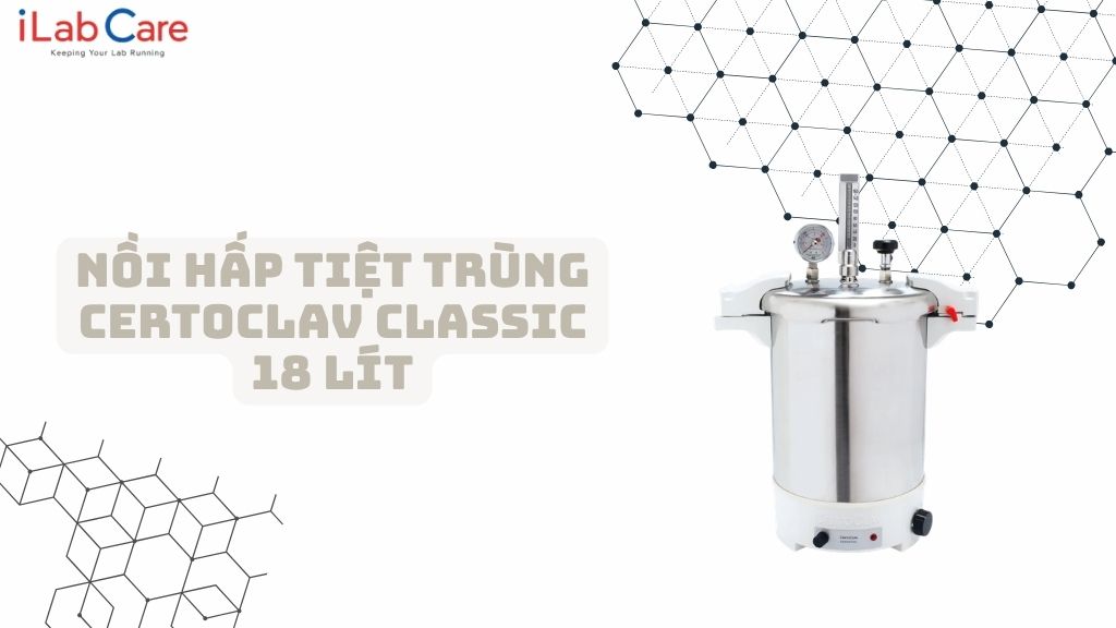 NỒI HẤP TIỆT TRÙNG CERTOCLAV CLASSIC 18 LÍT