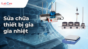 Sửa Chữa Thiết Bị Gia Nhiệt Phòng Thí Nghiệm