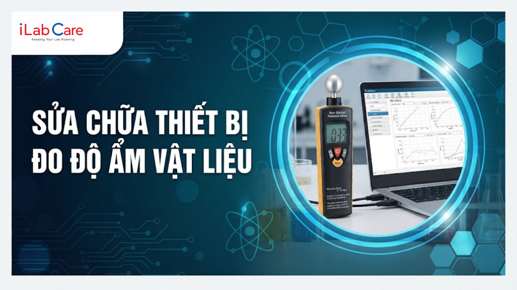 Sửa chữa thiết bị đo độ ẩm vật liệu trong phòng thí nghiệm