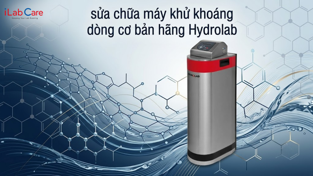 Sửa Chữa máy khử khoáng dòng cơ bản hãng Hydrolab